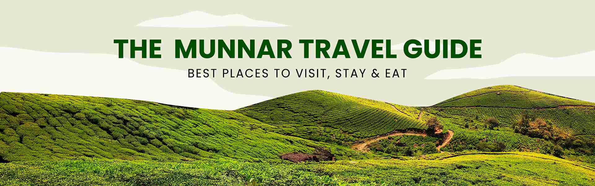 Munnar Travel Guide